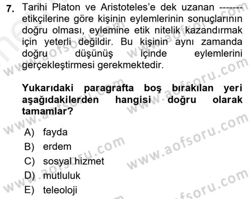 Sosyal Hizmet Etiği Dersi 2018 - 2019 Yılı (Vize) Ara Sınav Soruları 7. Soru