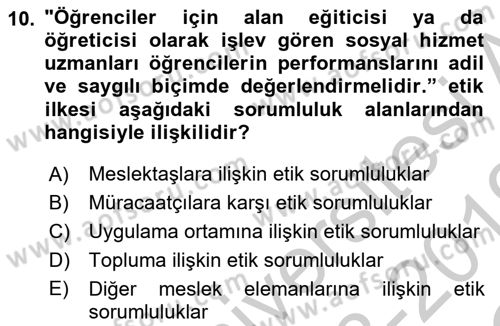 Sosyal Hizmet Etiği Dersi 2018 - 2019 Yılı Yaz Okulu Sınav Soruları 10. Soru
