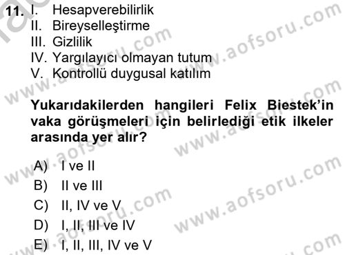 Sosyal Hizmet Etiği Dersi 2018 - 2019 Yılı Yaz Okulu Sınav Soruları 11. Soru