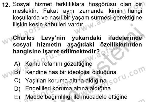 Sosyal Hizmet Etiği Dersi 2018 - 2019 Yılı Yaz Okulu Sınav Soruları 12. Soru