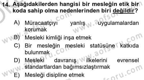 Sosyal Hizmet Etiği Dersi 2018 - 2019 Yılı Yaz Okulu Sınav Soruları 14. Soru