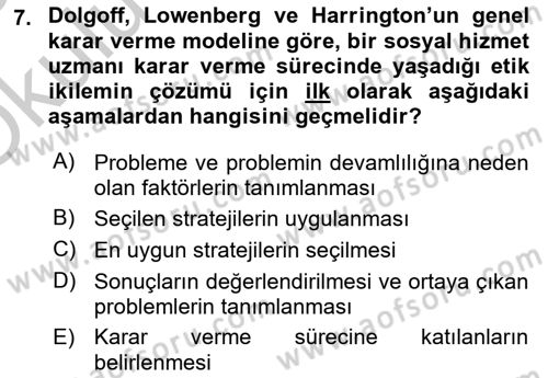 Sosyal Hizmet Etiği Dersi 2018 - 2019 Yılı Yaz Okulu Sınav Soruları 7. Soru