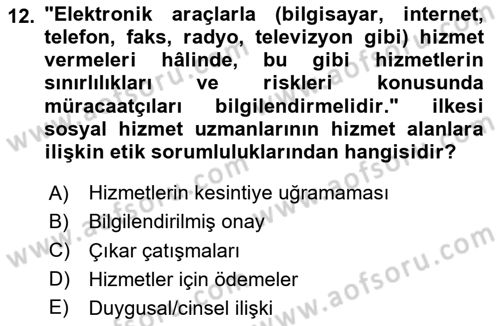 Sosyal Hizmet Etiği Dersi 2020 - 2021 Yılı Yaz Okulu Sınav Soruları 12. Soru