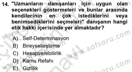 Sosyal Hizmet Etiği Dersi 2020 - 2021 Yılı Yaz Okulu Sınav Soruları 14. Soru