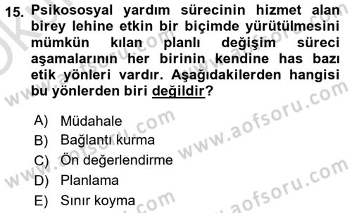 Sosyal Hizmet Etiği Dersi 2020 - 2021 Yılı Yaz Okulu Sınav Soruları 15. Soru
