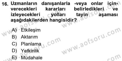 Sosyal Hizmet Etiği Dersi 2020 - 2021 Yılı Yaz Okulu Sınav Soruları 16. Soru