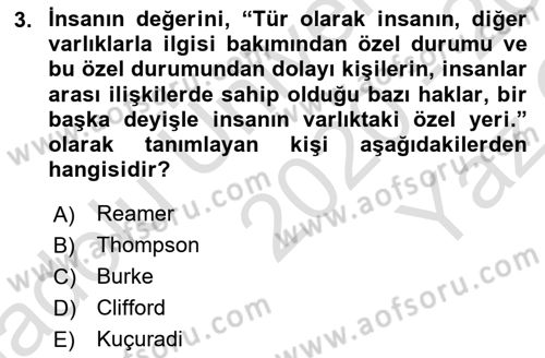 Sosyal Hizmet Etiği Dersi 2020 - 2021 Yılı Yaz Okulu Sınav Soruları 3. Soru