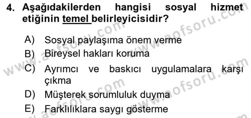 Sosyal Hizmet Etiği Dersi 2020 - 2021 Yılı Yaz Okulu Sınav Soruları 4. Soru