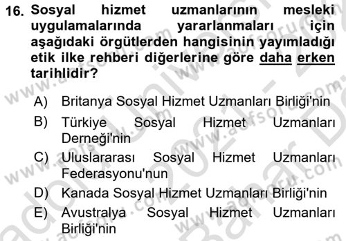 Sosyal Hizmet Etiği Dersi 2021 - 2022 Yılı (Vize) Ara Sınav Soruları 16. Soru