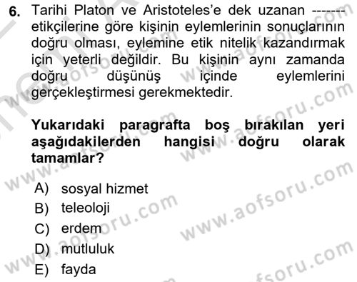 Sosyal Hizmet Etiği Dersi 2021 - 2022 Yılı (Vize) Ara Sınavı 6. Soru