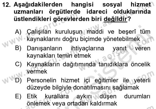 Sosyal Hizmet Etiği Dersi 2021 - 2022 Yılı (Final) Dönem Sonu Sınav Soruları 12. Soru