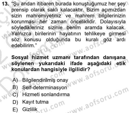 Sosyal Hizmet Etiği Dersi 2021 - 2022 Yılı (Final) Dönem Sonu Sınav Soruları 13. Soru