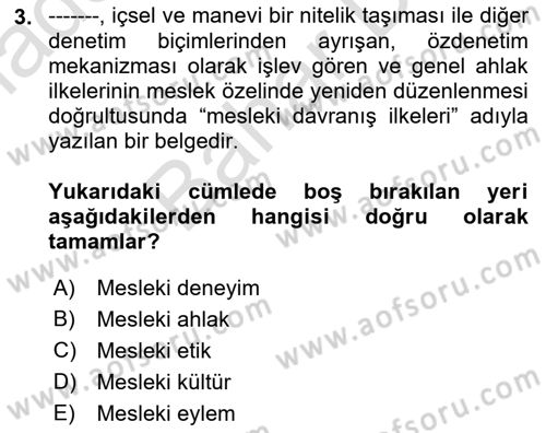 Sosyal Hizmet Etiği Dersi 2021 - 2022 Yılı (Final) Dönem Sonu Sınav Soruları 3. Soru