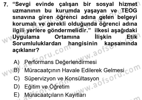 Sosyal Hizmet Etiği Dersi 2021 - 2022 Yılı (Final) Dönem Sonu Sınav Soruları 7. Soru