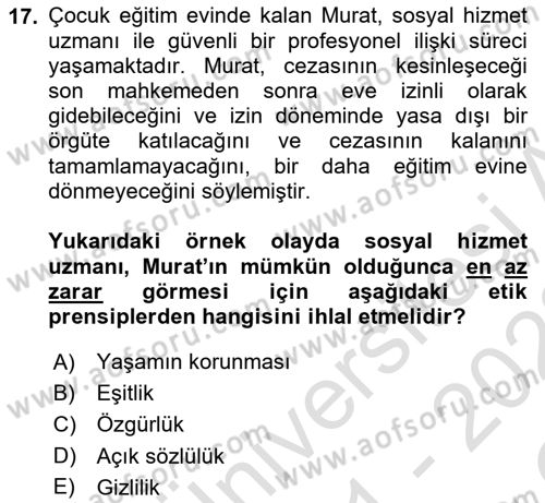 Sosyal Hizmet Etiği Dersi 2021 - 2022 Yılı Yaz Okulu Sınavı 17. Soru