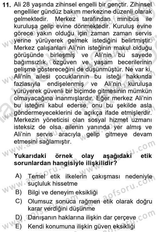 Sosyal Hizmet Etiği Dersi 2023 - 2024 Yılı (Vize) Ara Sınav Soruları 11. Soru
