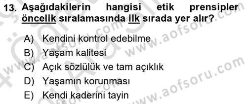 Sosyal Hizmet Etiği Dersi 2023 - 2024 Yılı (Vize) Ara Sınav Soruları 13. Soru