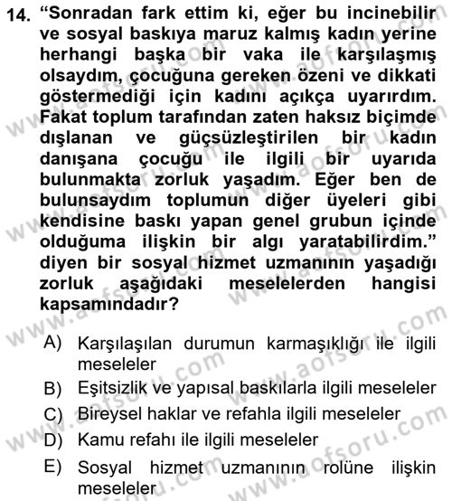 Sosyal Hizmet Etiği Dersi 2023 - 2024 Yılı (Vize) Ara Sınav Soruları 14. Soru