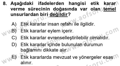 Sosyal Hizmet Etiği Dersi 2023 - 2024 Yılı (Vize) Ara Sınav Soruları 8. Soru