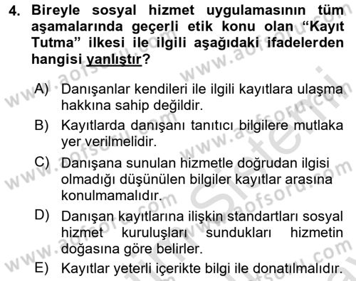 Sosyal Hizmet Etiği Dersi 2023 - 2024 Yılı (Final) Dönem Sonu Sınav Soruları 4. Soru
