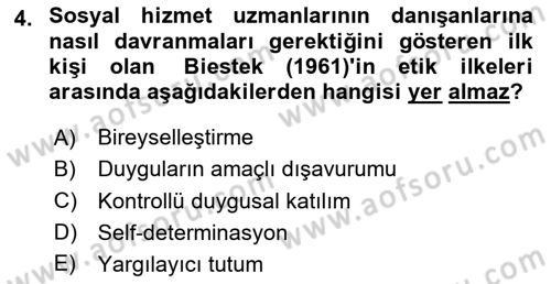 Sosyal Hizmet Etiği Dersi 2023 - 2024 Yılı Yaz Okulu Sınav Soruları 4. Soru