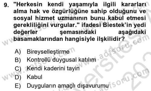 Sosyal Hizmet Etiği Dersi 2024 - 2025 Yılı (Vize) Ara Sınav Soruları 9. Soru