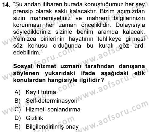 Sosyal Hizmet Etiği Dersi 2024 - 2025 Yılı (Final) Dönem Sonu Sınav Soruları 14. Soru