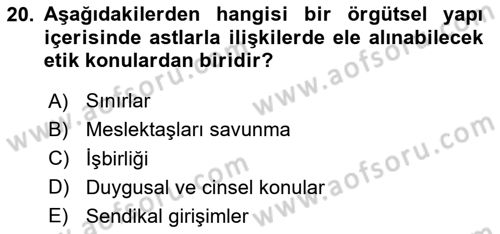 Sosyal Hizmet Etiği Dersi 2024 - 2025 Yılı (Final) Dönem Sonu Sınav Soruları 20. Soru