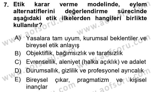 Sosyal Hizmet Etiği Dersi 2024 - 2025 Yılı (Final) Dönem Sonu Sınav Soruları 7. Soru