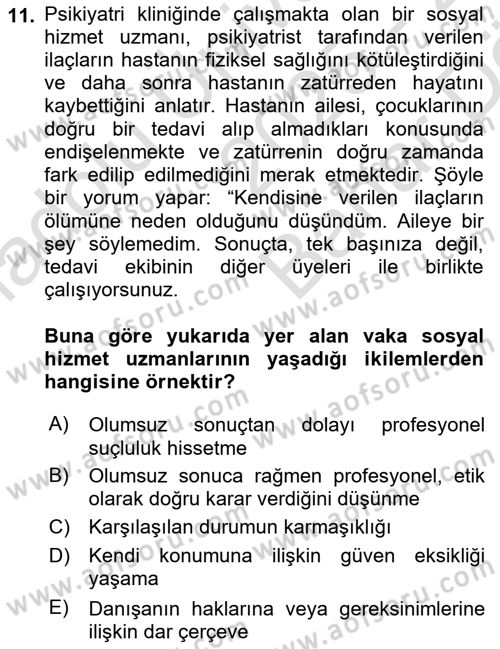 Sosyal Hizmet Etiği Dersi 2025 - 2026 Yılı (Vize) Ara Sınav Soruları 11. Soru