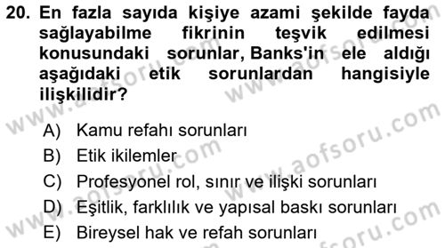 Sosyal Hizmet Etiği Dersi 2025 - 2026 Yılı (Vize) Ara Sınav Soruları 20. Soru