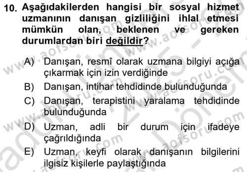 Sosyal Hizmet Etiği Dersi 2025 - 2026 Yılı (Final) Dönem Sonu Sınav Soruları 10. Soru