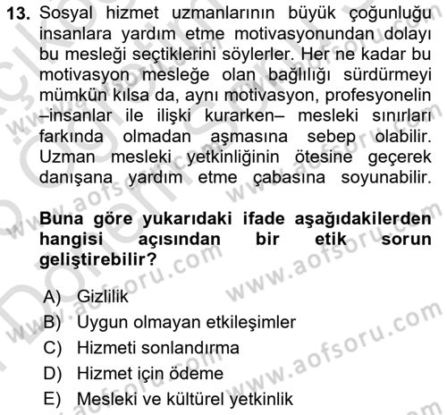 Sosyal Hizmet Etiği Dersi 2025 - 2026 Yılı (Final) Dönem Sonu Sınav Soruları 13. Soru