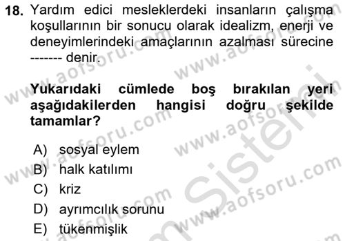 Sosyal Hizmet Etiği Dersi 2025 - 2026 Yılı (Final) Dönem Sonu Sınav Soruları 18. Soru