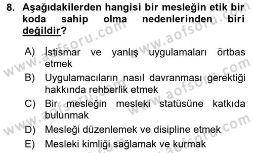 Sosyal Hizmet Etiği Dersi 2025 - 2026 Yılı (Final) Dönem Sonu Sınav Soruları 8. Soru