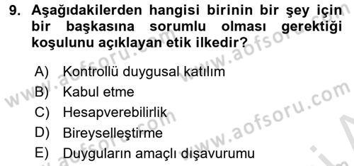 Sosyal Hizmet Etiği Dersi 2025 - 2026 Yılı (Final) Dönem Sonu Sınav Soruları 9. Soru
