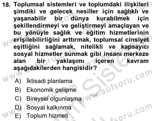 Toplumla Sosyal Hizmet Dersi 2020 - 2021 Yılı Yaz Okulu Sınav Soruları 18. Soru