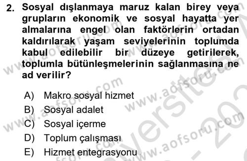 Toplumla Sosyal Hizmet Dersi 2020 - 2021 Yılı Yaz Okulu Sınav Soruları 2. Soru