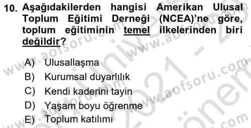 Toplumla Sosyal Hizmet Dersi 2021 - 2022 Yılı (Final) Dönem Sonu Sınav Soruları 10. Soru