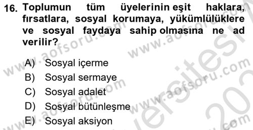 Toplumla Sosyal Hizmet Dersi 2021 - 2022 Yılı (Final) Dönem Sonu Sınav Soruları 16. Soru