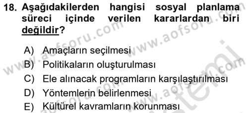 Toplumla Sosyal Hizmet Dersi 2021 - 2022 Yılı (Final) Dönem Sonu Sınav Soruları 18. Soru
