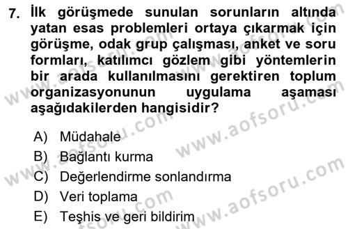 Toplumla Sosyal Hizmet Dersi 2021 - 2022 Yılı (Final) Dönem Sonu Sınav Soruları 7. Soru