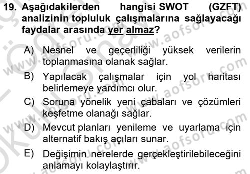 Toplumla Sosyal Hizmet Dersi 2021 - 2022 Yılı Yaz Okulu Sınav Soruları 19. Soru