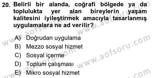 Toplumla Sosyal Hizmet Dersi 2021 - 2022 Yılı Yaz Okulu Sınavı 20. Soru