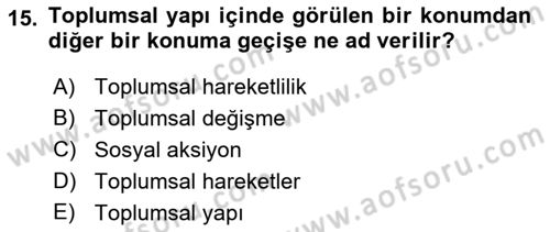 Toplumla Sosyal Hizmet Dersi 2022 - 2023 Yılı Yaz Okulu Sınavı 15. Soru