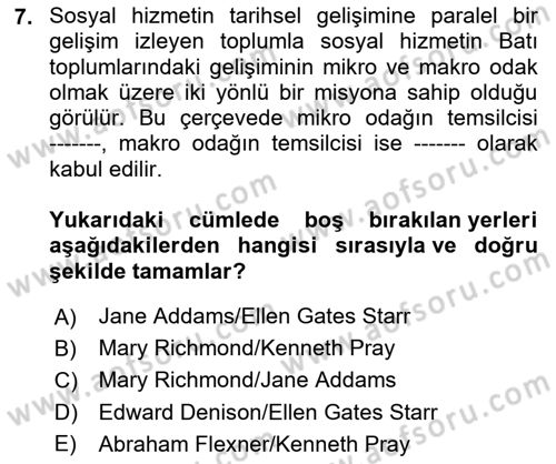 Toplumla Sosyal Hizmet Dersi 2023 - 2024 Yılı (Vize) Ara Sınav Soruları 7. Soru