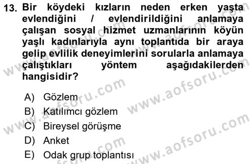 Toplumla Sosyal Hizmet Dersi 2024 - 2025 Yılı (Vize) Ara Sınav Soruları 13. Soru