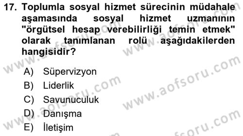 Toplumla Sosyal Hizmet Dersi 2024 - 2025 Yılı (Vize) Ara Sınav Soruları 17. Soru