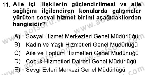 Sosyal Hizmet Uygulaması 2 Dersi 2021 - 2022 Yılı (Vize) Ara Sınav Soruları 11. Soru