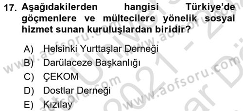 Sosyal Hizmet Uygulaması 2 Dersi 2021 - 2022 Yılı (Vize) Ara Sınav Soruları 17. Soru